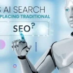 Is AI Search Replacing Traditional SEO?